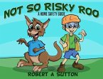 Not So Risky Roo (eBook, ePUB) Not So Risky Roo (eBook, ePUB)
