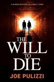 The Will to Die (eBook, ePUB)