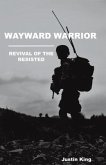 Wayward Warrior (eBook, ePUB)