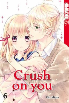 Crush on you 06 - Miasa, Rin