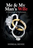 Me & My Man's Wife (eBook, ePUB)
