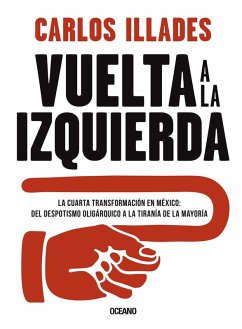 Vuelta a la izquierda (eBook, ePUB) - Illades, Carlos