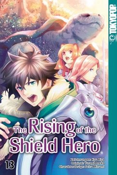 The Rising of the Shield Hero Bd.13 - Aneko, Yusagi;Kyu, Aiya;Minami, Seira