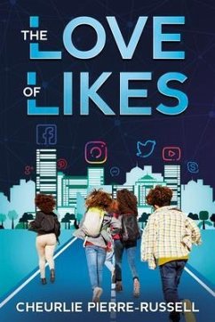 The Love of Likes (eBook, ePUB) - Pierre-Russell, Cheurlie