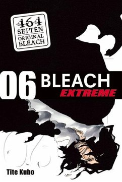 Bleach Extreme Bd.6 - Kubo, Tite