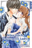 Küss mich richtig, my Lady! Bd.3