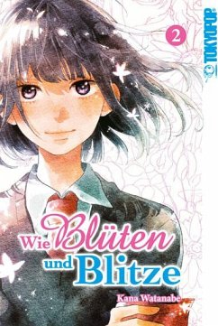 Wie Blüten und Blitze 02 - Watanabe, Kana