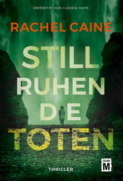 Still ruhen die Toten - Caine, Rachel