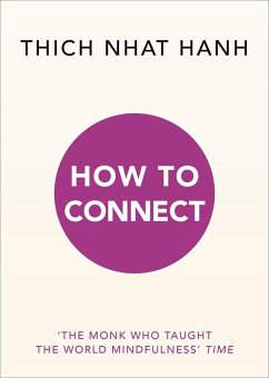 How to Connect (eBook, ePUB) - Hanh, Thich Nhat