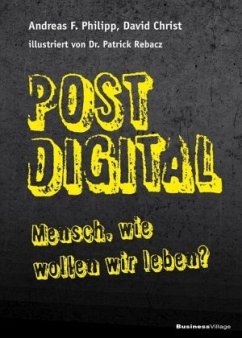 Postdigital - Philipp, Andreas F.;Christ, David