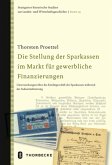 Die Stellung der Sparkassen im Markt für gewerbliche Finanzierungen