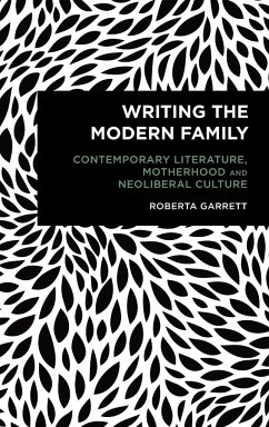 Writing the Modern Family - Garrett, Roberta