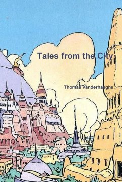 Tales from the City - Vanderhaeghe, Thomas