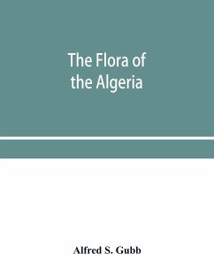 The flora of the Algeria - S. Gubb, Alfred