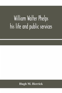 William Walter Phelps - M. Herrick, Hugh