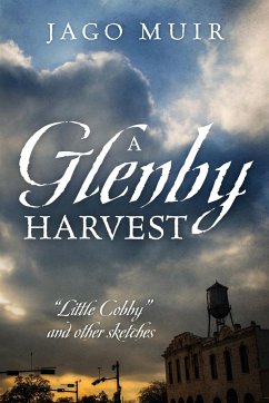 A Glenby Harvest - Muir, Jago