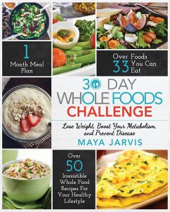 30 Day Whole Foods Challenge - Jarvis, Maya