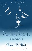 For the Birds (eBook, ePUB)