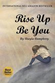 Rise Up Be you