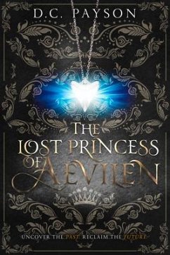 The Lost Princess of Aevilen - Payson, D C