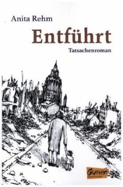 Entführt - Rehm, Anita