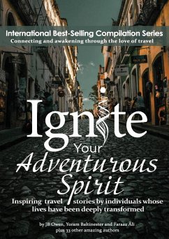 Ignite Your Adventurous Spirit - Owen, Jb; Baltinester, Yoram; Ãlì, Faraaz