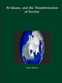 Al Islaam, and the Transformation of Society - Shabazz, Hassan