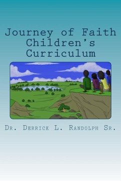 Journey of Faith Children's Curriculum - Randolph, Derrick Lamont