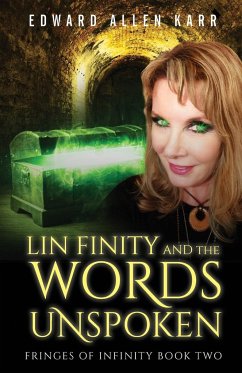 Lin Finity And The Words Unspoken - Karr, Edward Allen