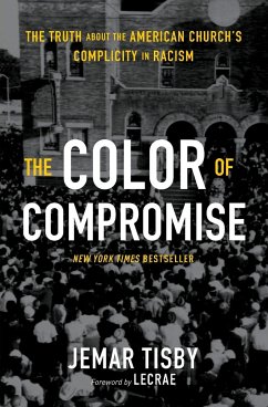 The Color of Compromise - Tisby, Jemar