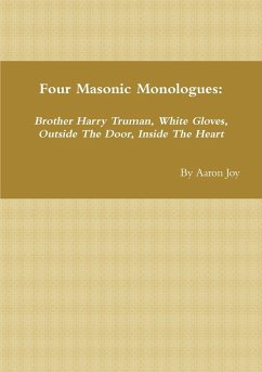 Four Masonic Monologues - Joy, Aaron