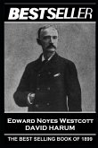 Edward Noyes Westcott - David Harum: The Bestseller of 1899