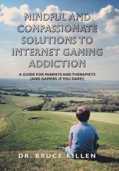 Cover Mindful and Compassionate Solutions to Internet Gaming Addiction
