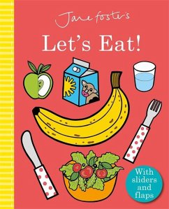 Jane Foster's Let's Eat! - Foster, Jane