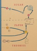 Sugar Paper Theories Sugar Paper Theories
