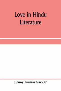 Love in Hindu literature - Kumar Sarkar, Benoy