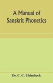 A manual of Sanskrit phonetics