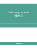 School Inquiry Commission (Volume XII) South Midland Division. Special Report of Assistant Commissioners, and Digests of information received.