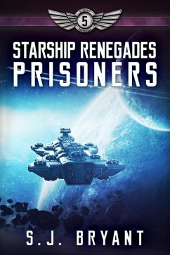 Cover Starship Renegades: Prisoners (eBook, ePUB)