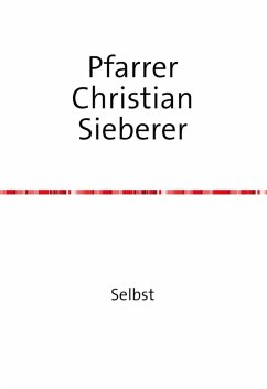 Selbst (eBook, ePUB) - Sieberer, Pfarrer Christian