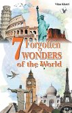 7 Forgotten Wonders of the World