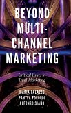 Beyond Multi-Channel Marketing