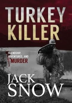 Turkey Killer - Snow, Jack