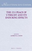 The 1713 Peace of Utrecht and Its Enduring Effects