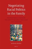 Negotiating Racial Politics in the Family