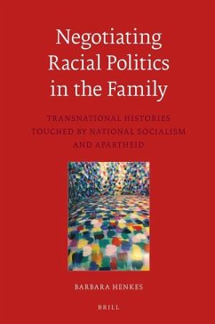 Negotiating Racial Politics in the Family - Henkes, Barbara