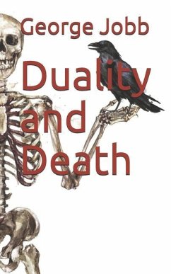 Duality and Death - Jobb, George