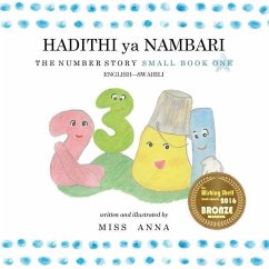 The Number Story 1 HADITHI ya NAMBARI: Small Book One English-Swahili - Anna