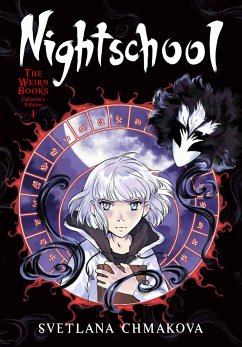 Nightschool: The Weirn Books Collector's Edition, Vol. 1 - Chmakova, Svetlana