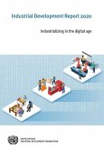 Industrial Development Report 2020: Industrializing in the Digital Age